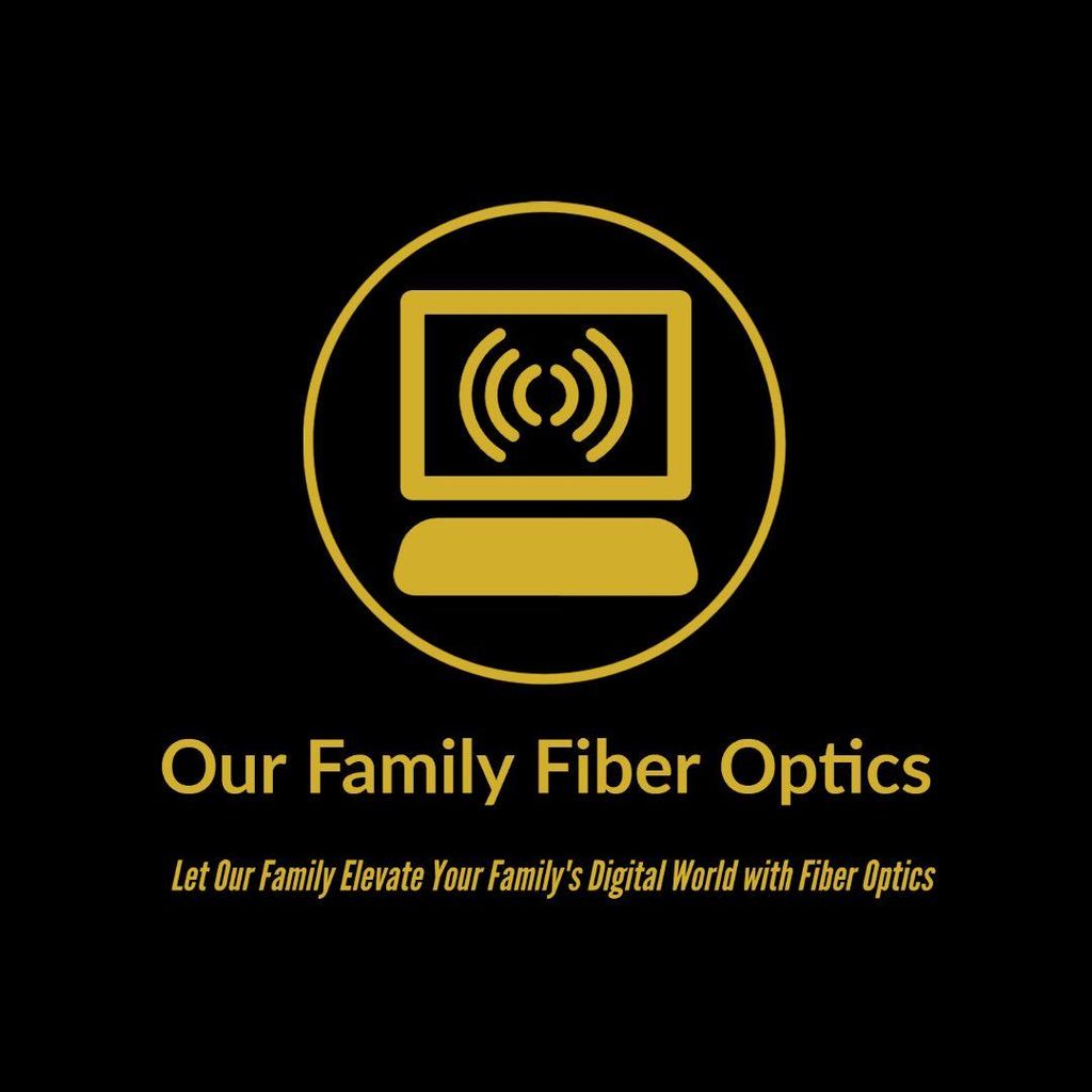 Our Family Fiber Optics