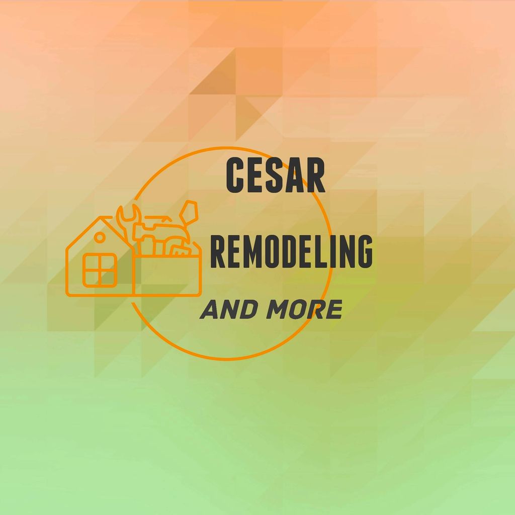 Cesar remodeling and more llc