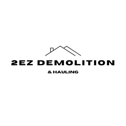 2EZ Demolition LLC