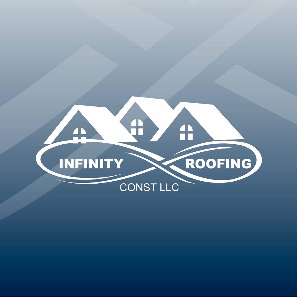 Infinity roofing and construction LLC