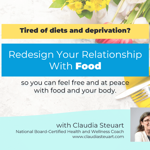 You can redesign your relationship with food!
