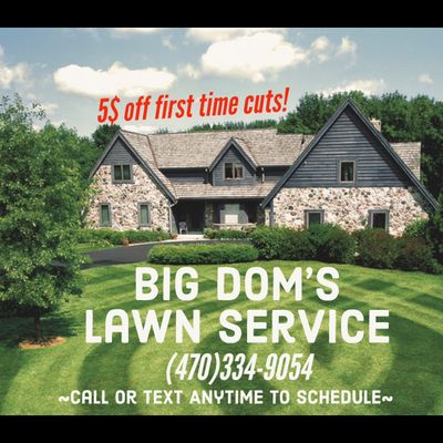 Avatar for Big Dom’s Lawn Services 4703349054
