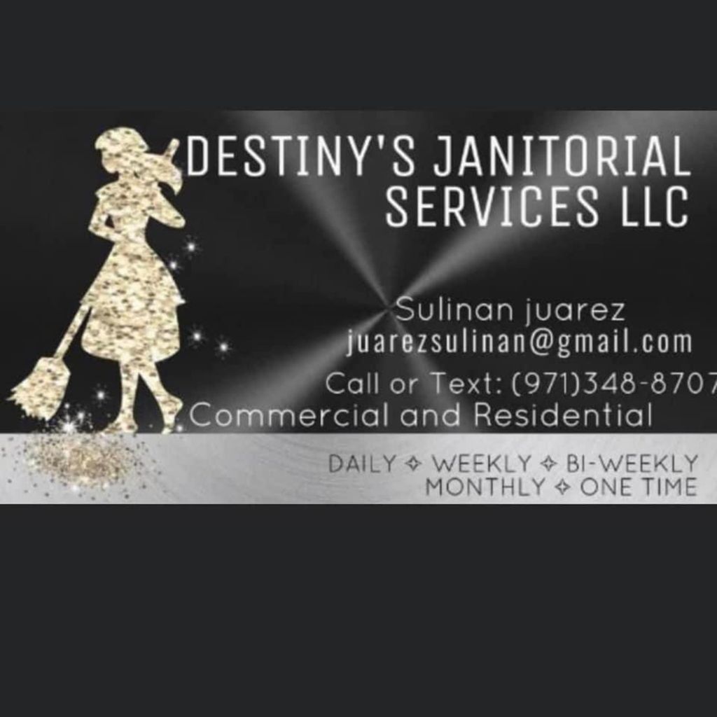 Destiny’s janitorial services LLC