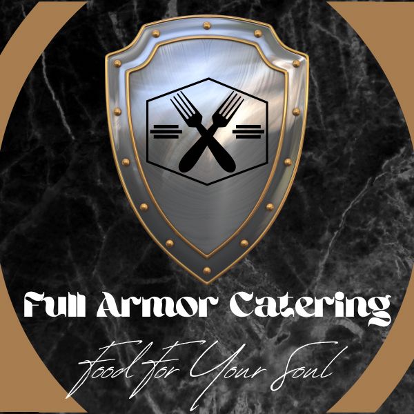 Full Armor Catering (Food for Your Soul)