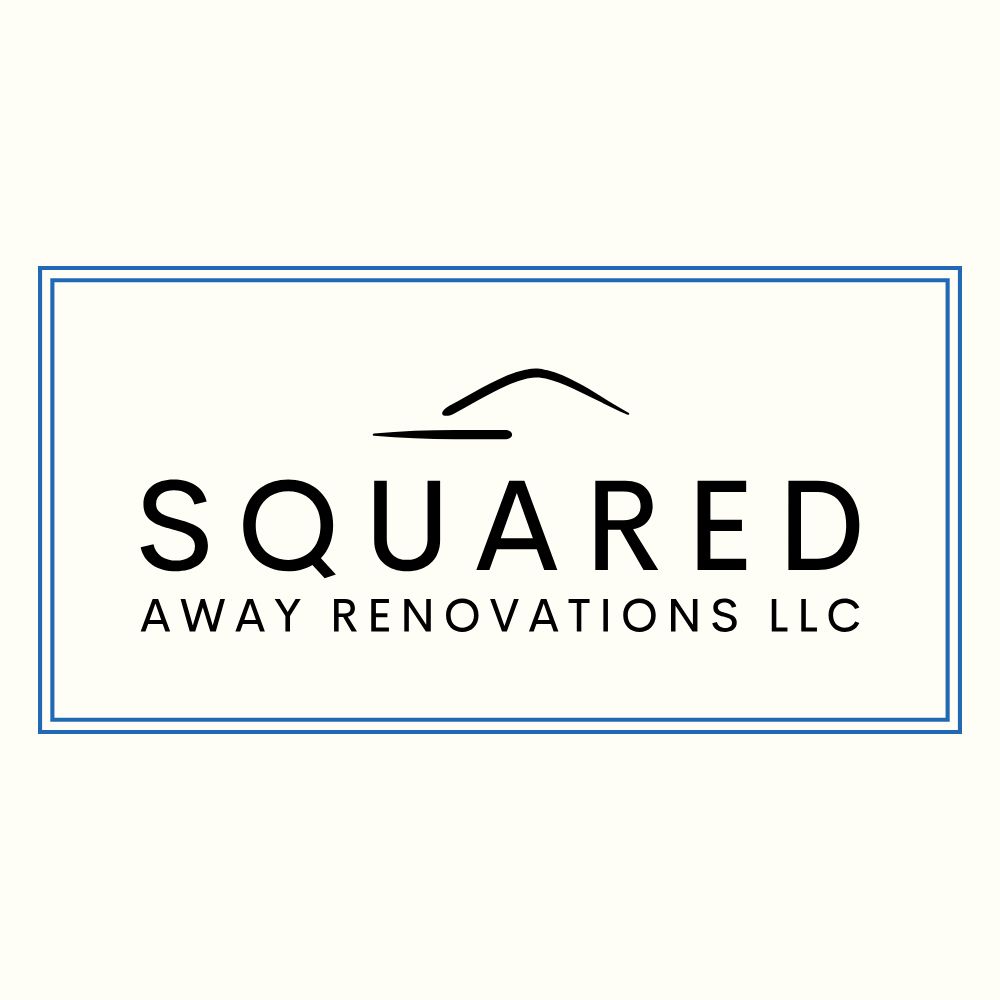 Squared Away Renovations LLC