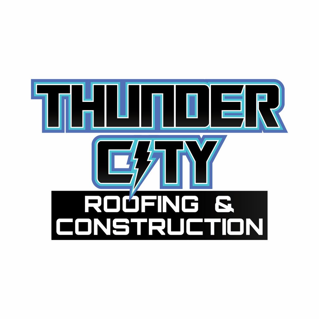 Thunder city Roofing & Construction