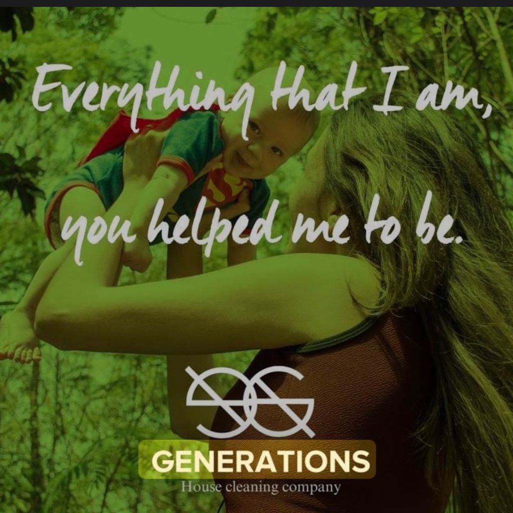 Generations house cleaning