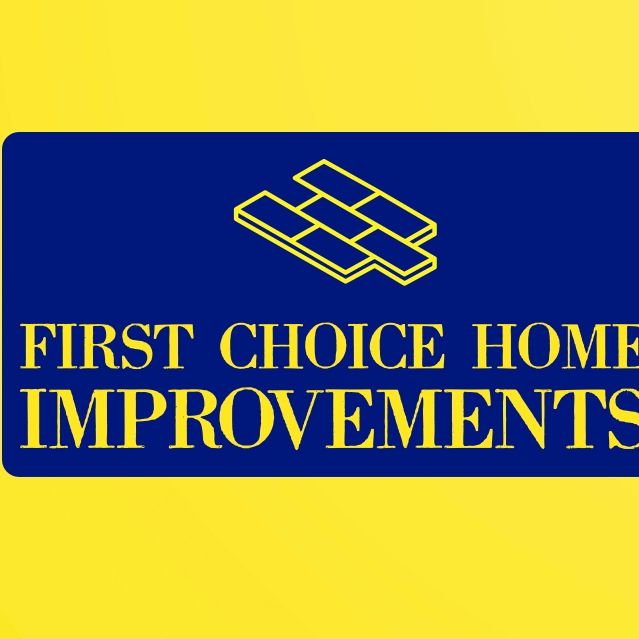 First Choice Home Improvements LLC
