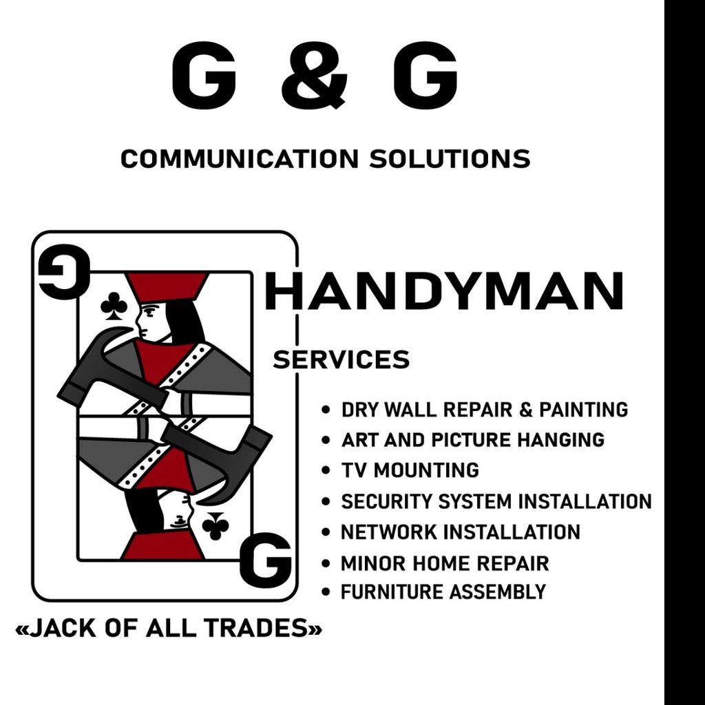 G & G communication solution LLC  /handy man