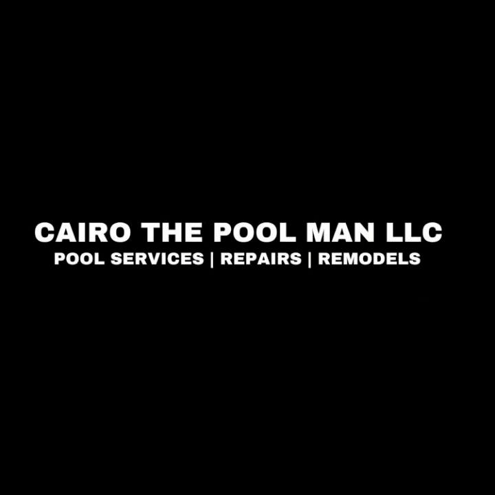 CAIRO THE POOL MAN LLC