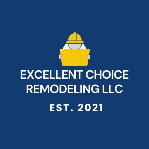 EXCELLENT CHOICE REMODELING LLC