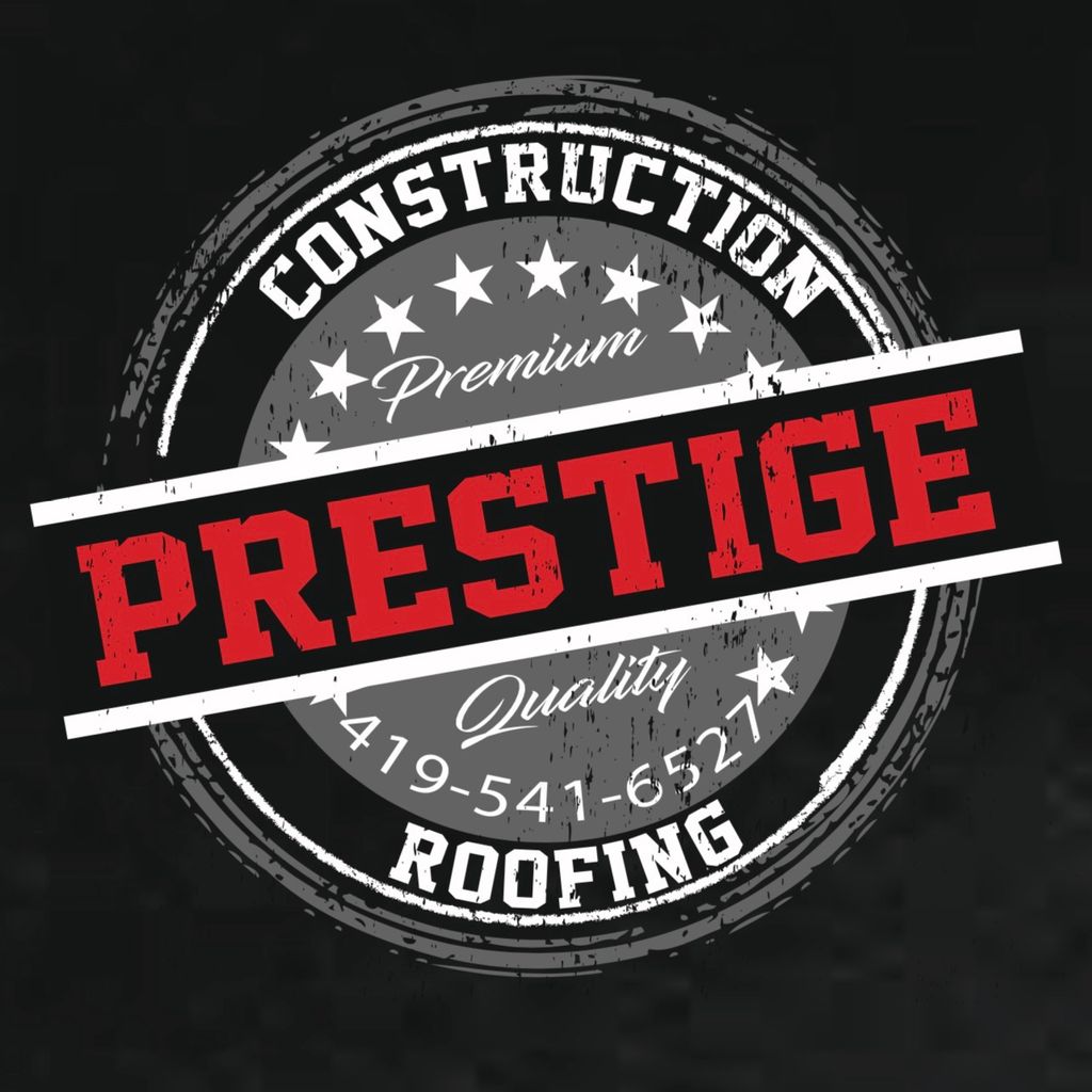 Prestige Construction/roofing