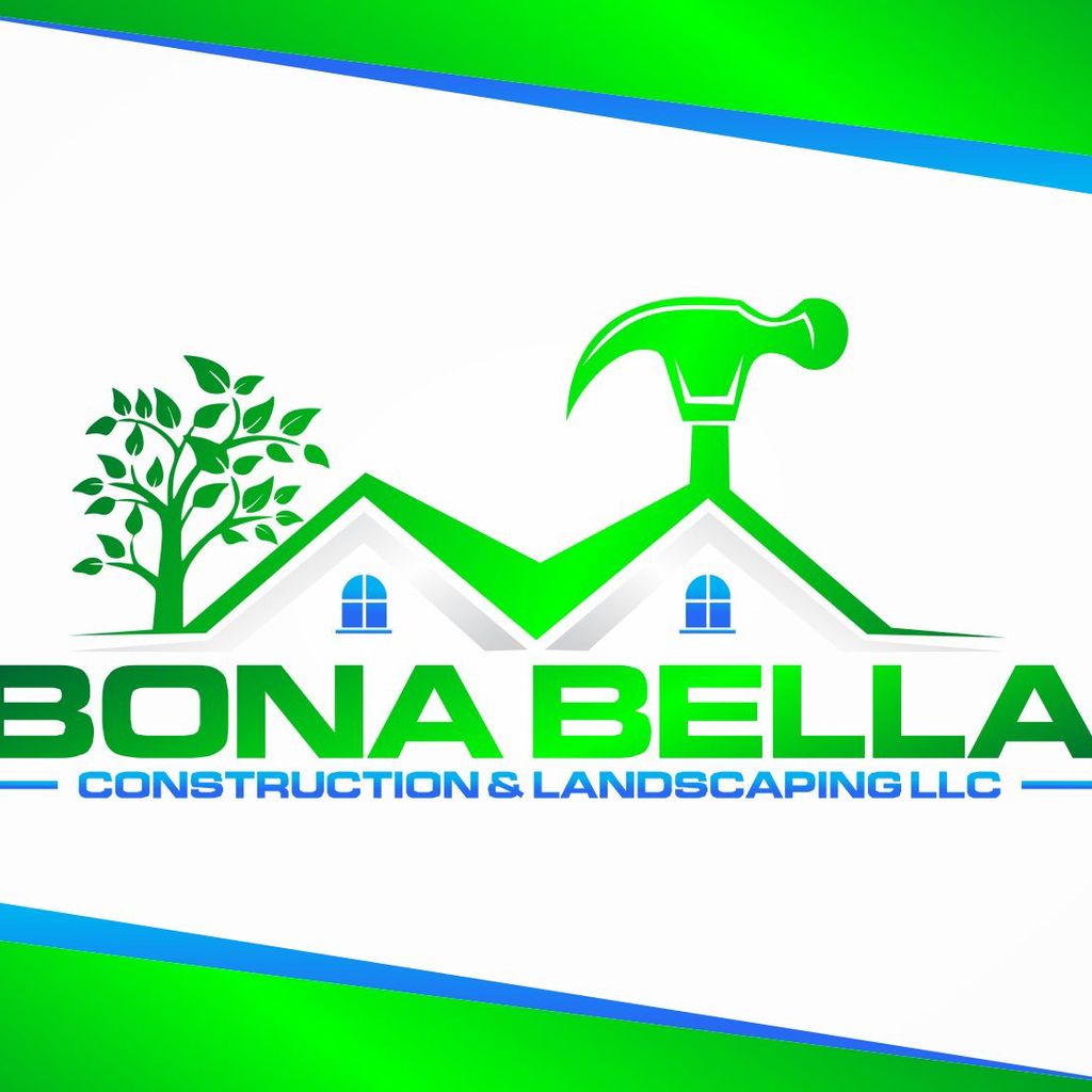 BONA BELLA CONSTRUCTION & LANDSCAPING LLC