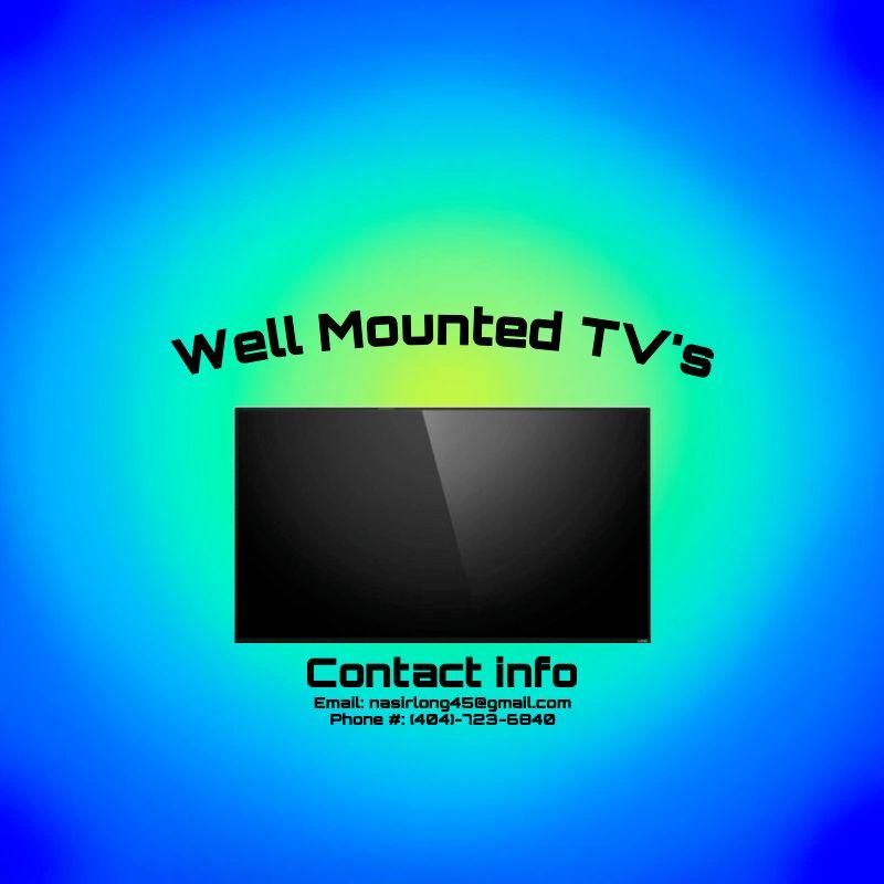 Well Mounted TV's
