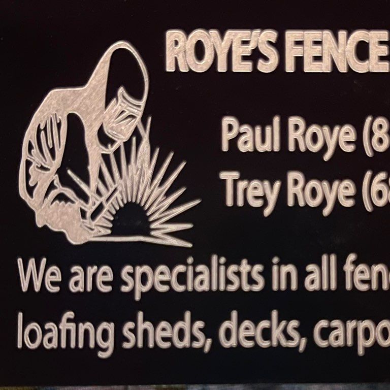 Roye’s Fence&Welding