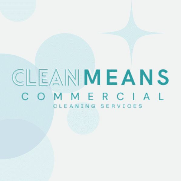 Clean Means Commercial Cleaning Services, LLC