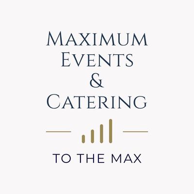 Avatar for MAXIMUM EVENTS & CATERING, LLC
