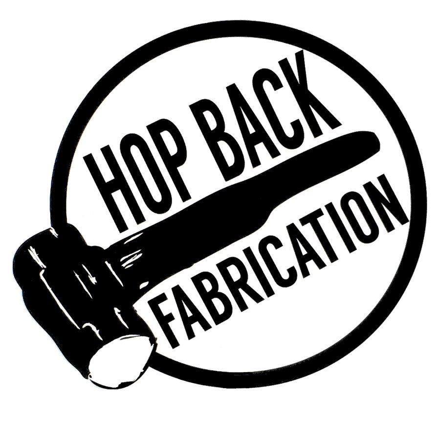 Hop back fabrication