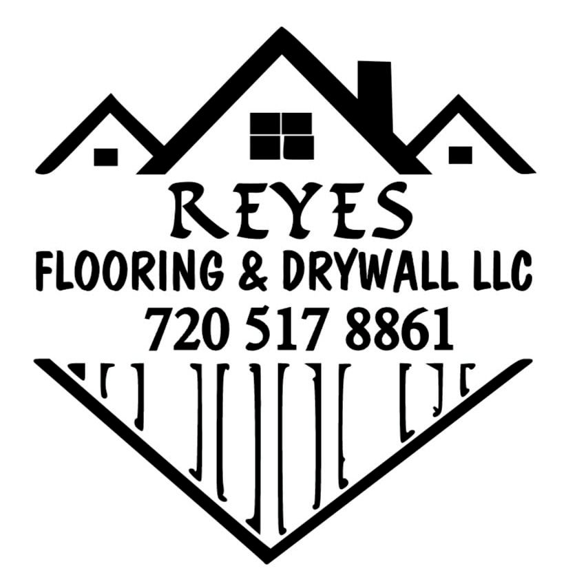 Reyes Flooring and Drywall LLC
