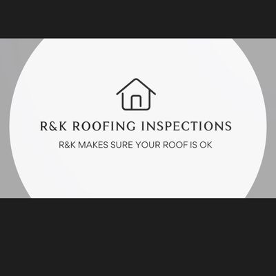 Avatar for R&K Roofing Inspection's