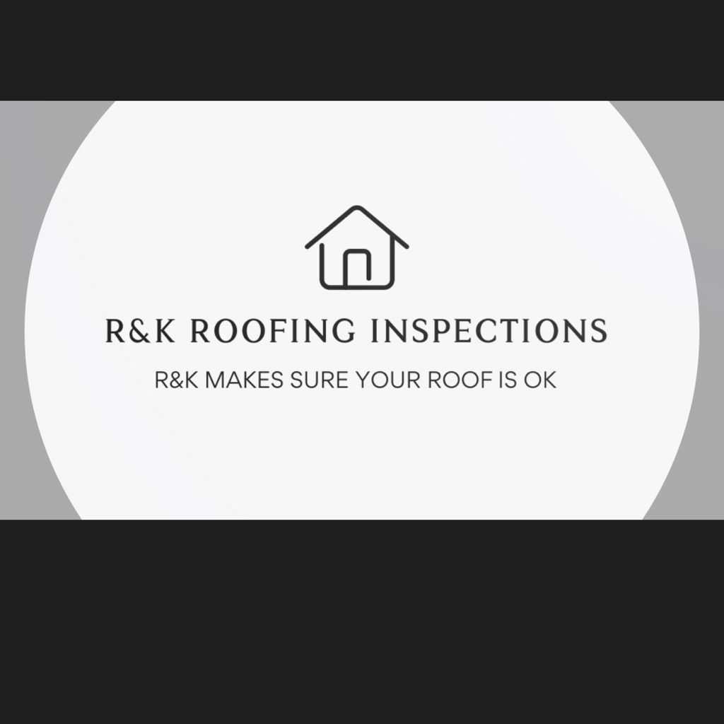 R&K Roofing Inspection's