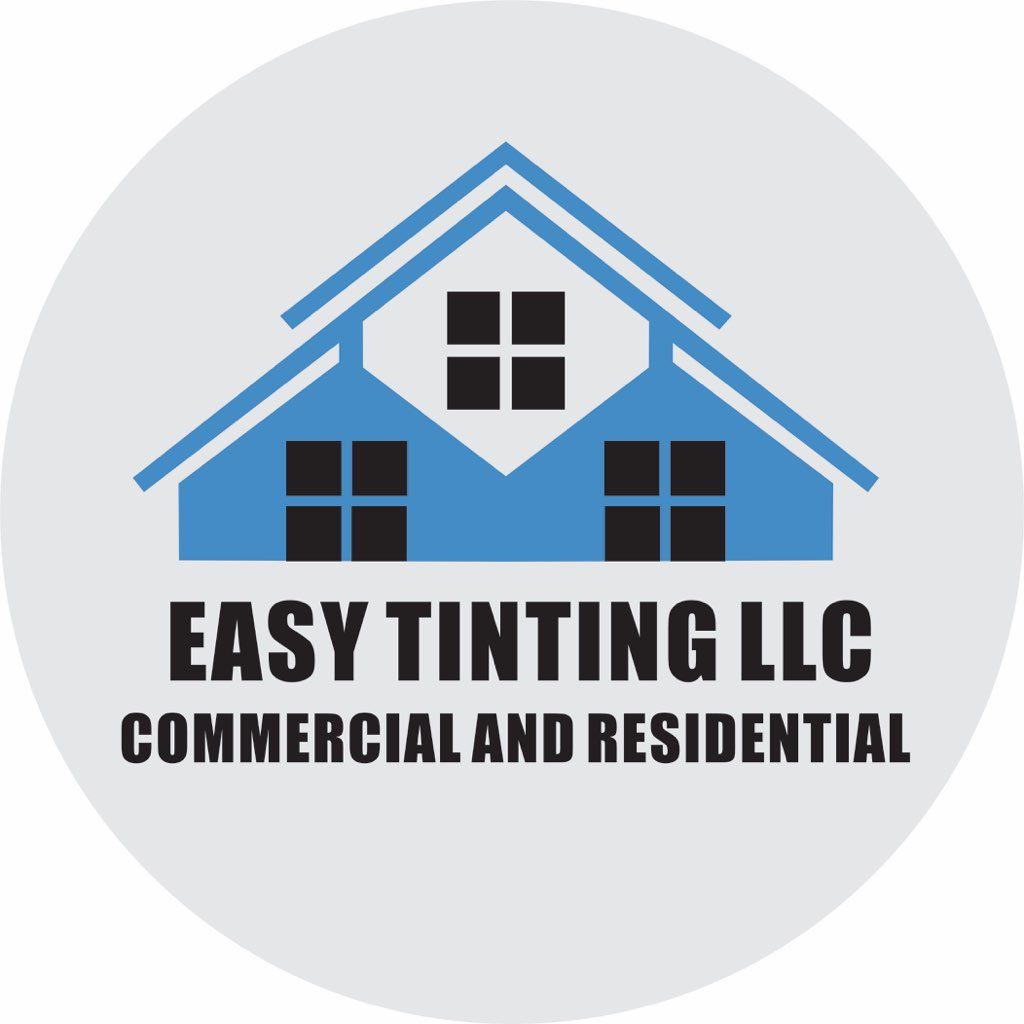 Easy Tinting LLC - Residential and Commercial