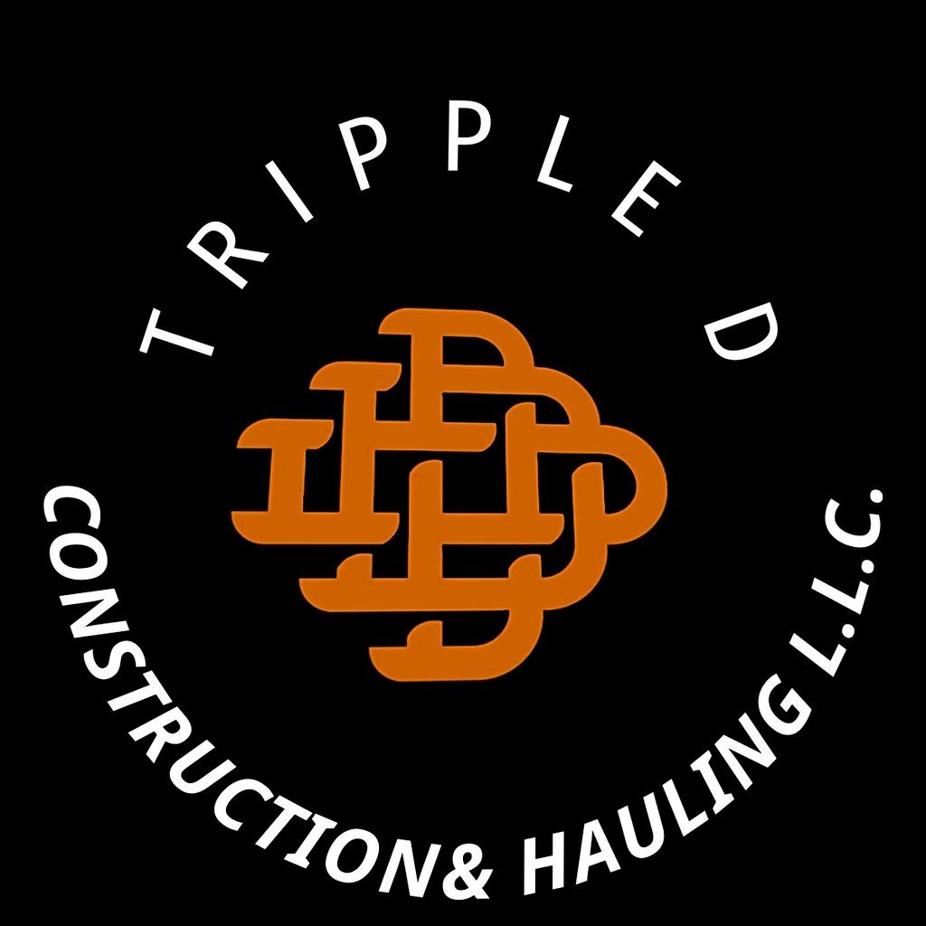 Tripple D Construction & Hauling LLC.