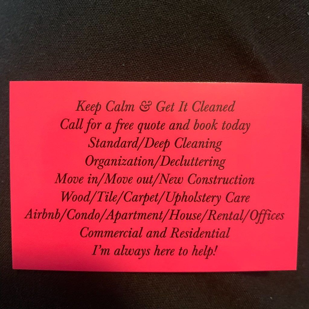 Keep Calm and Get It Cleaned LLC
