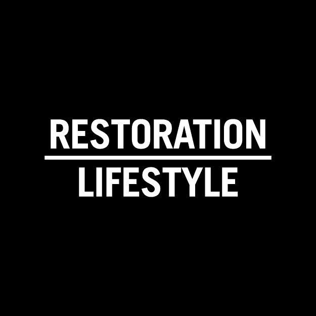 Restoration Lifestyle
