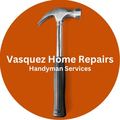 Vasquez Home Repairs