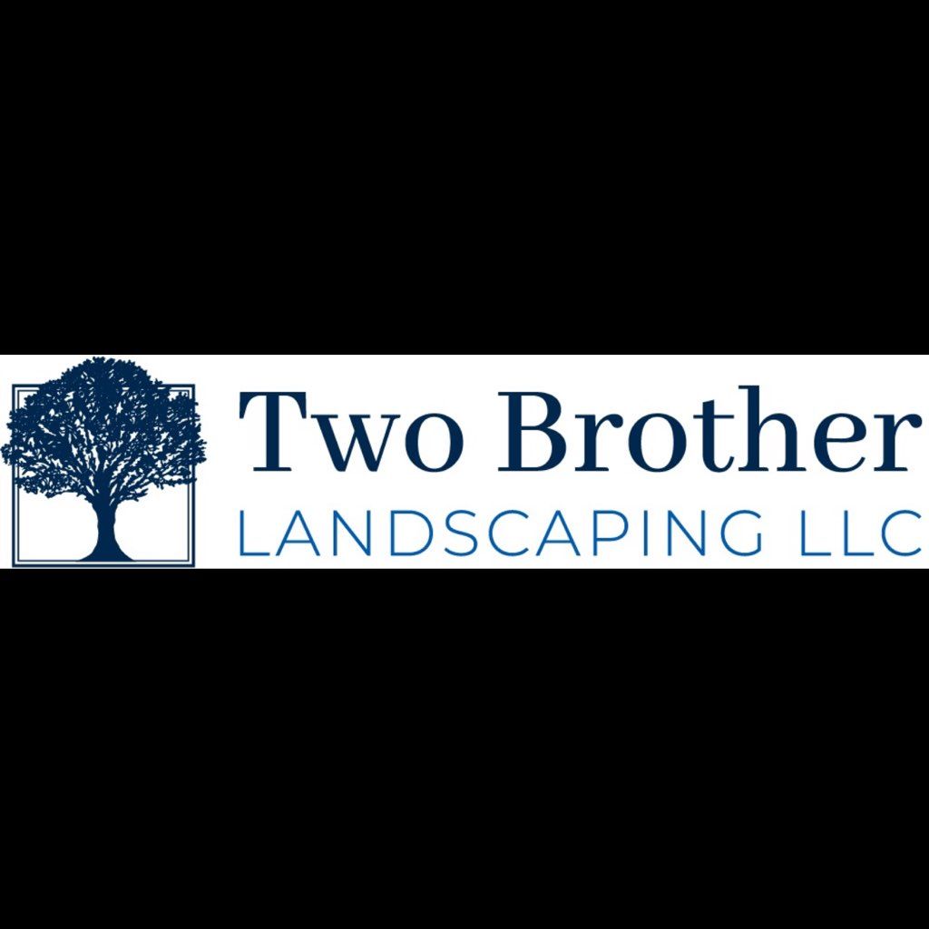 Two Brother Landscaping LLC