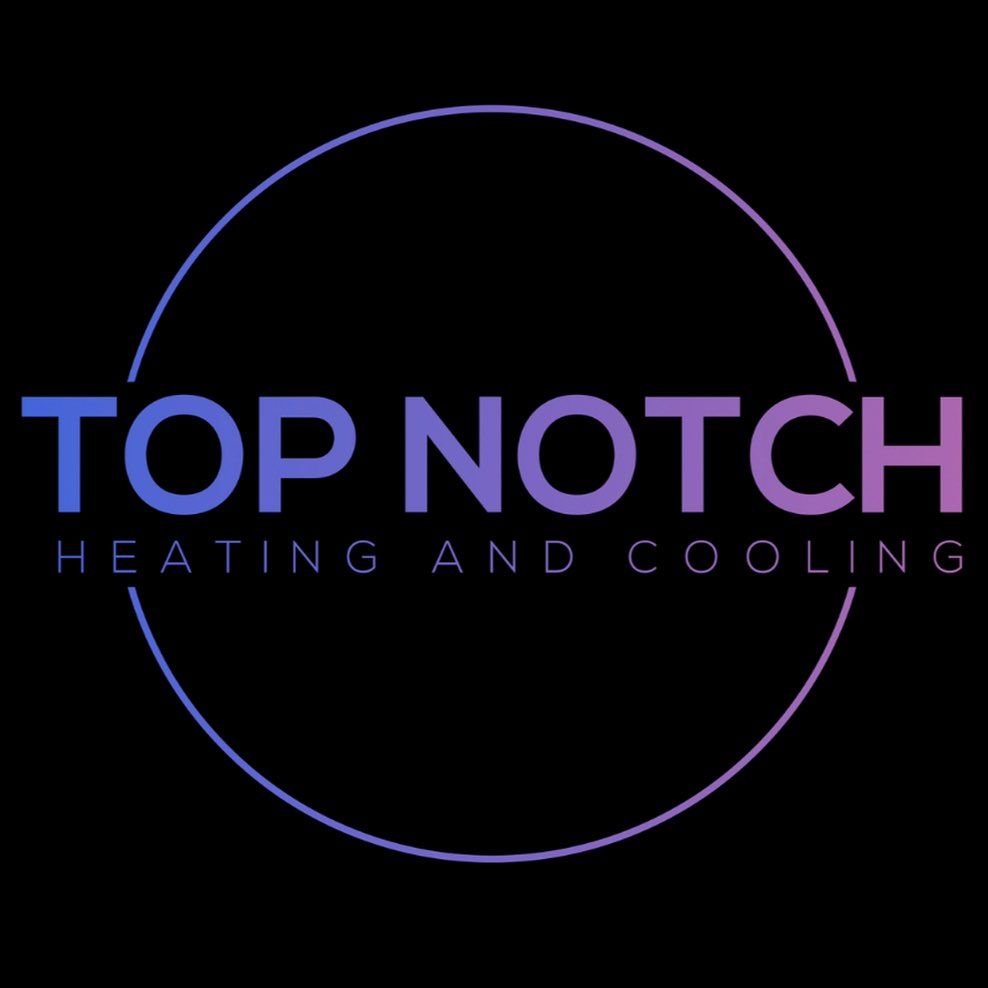 Top Notch Heating and Cooling Llc.