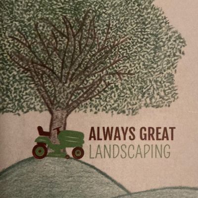 Avatar for Always Great Landscaping