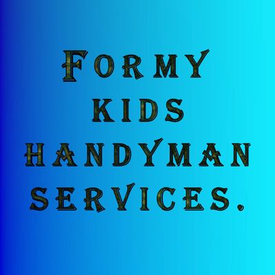 Avatar for For my kids handyman services