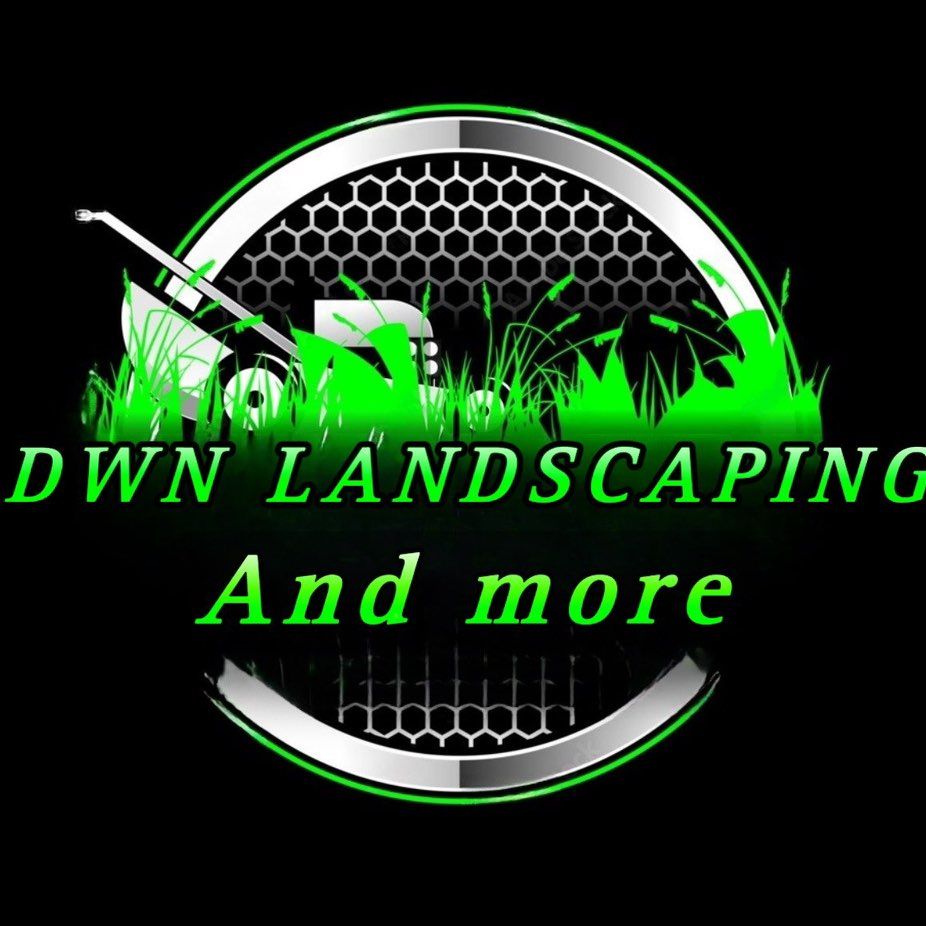 DWN Landscaping and more!