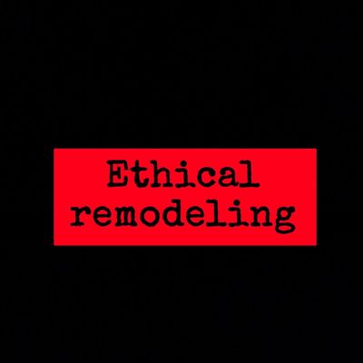 Avatar for Ethical remodeling