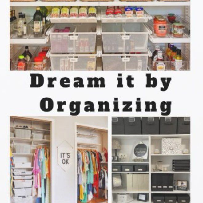 Dream it by Organizing