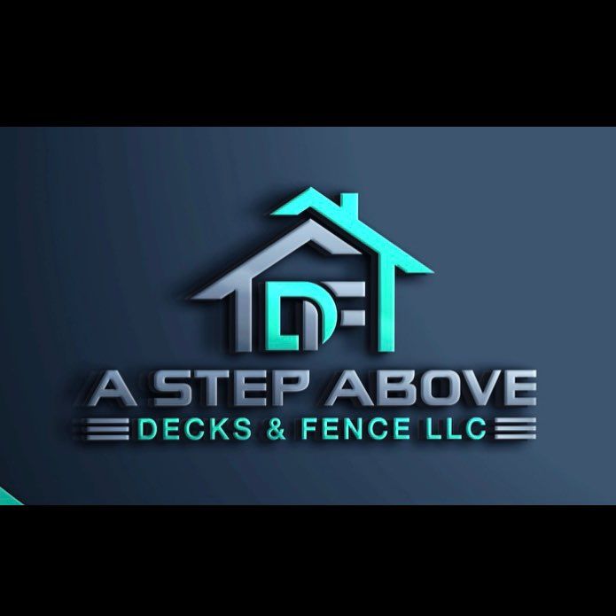 A Step Above Decks & Fence, LLC