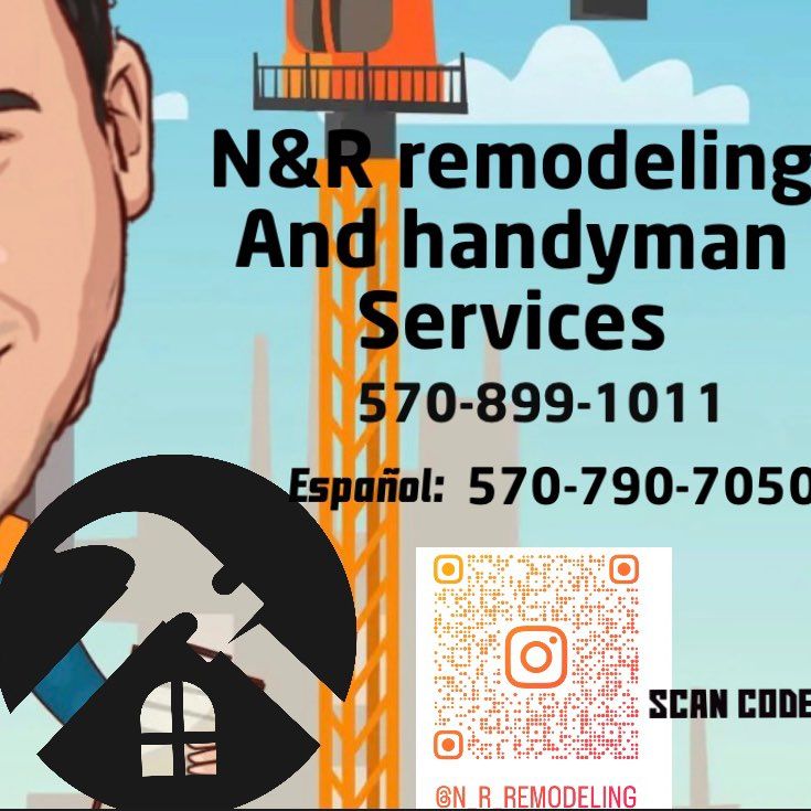 N&R REMODELING AND HANDYMAN