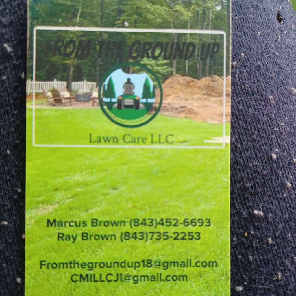 From the Ground Up Lawn Care LLC