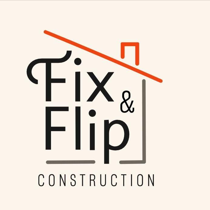Fix and Flip Construction Inc