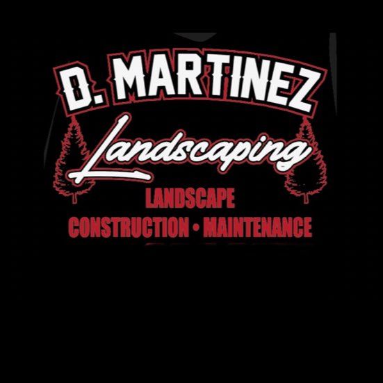 D.Martinez Landscaping