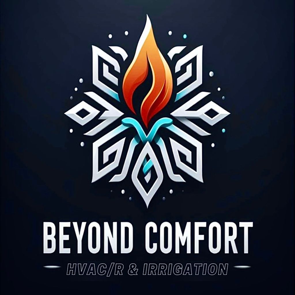 Beyond Comfort HVAC/R and Irrigation
