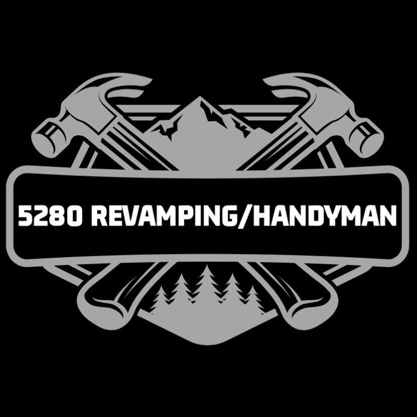 5280 Revamping/Handyman
