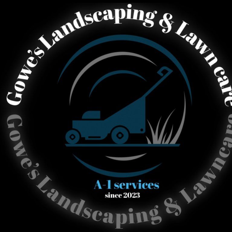 Gowe’s Landscaping&Lawn Care