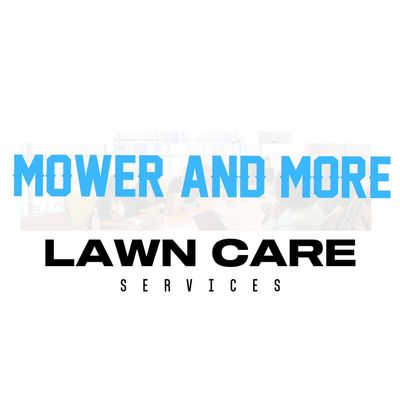 Avatar for Mower & More Lawn Care and Landscaping