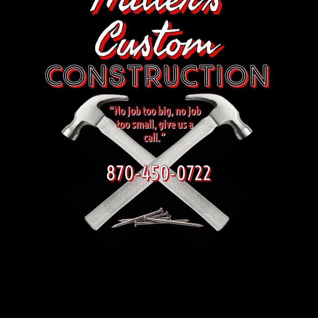 Miller’s Custom Construction