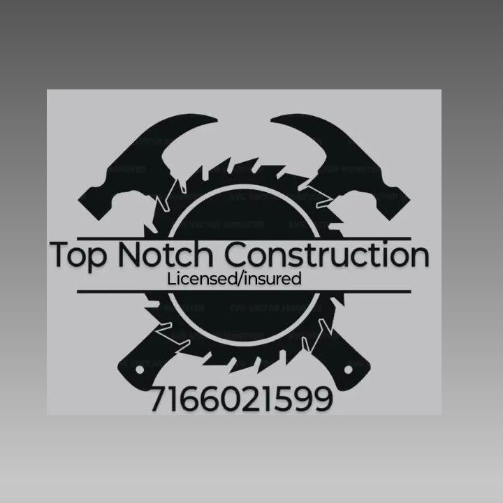 Top Notch Construction/ Justin's handyman service