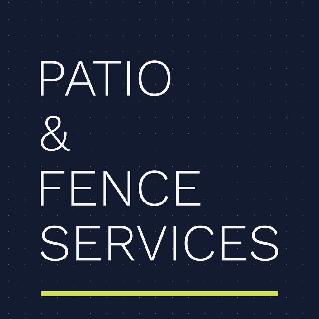 Patio & Fence Services