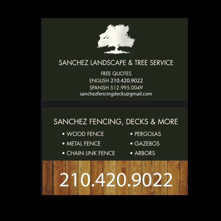 Sanchez Fencing, Landscape, & Tree Service.